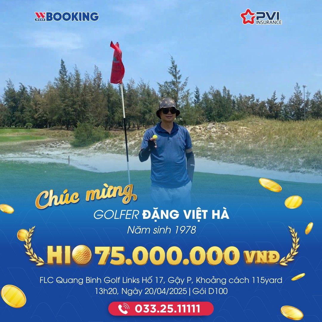 GOLFER ĐẶNG VIỆT HÀ GHI ĐIỂM HOLE IN ONE TẠI SÂN FLC QUANG BINH GOLF LINKS