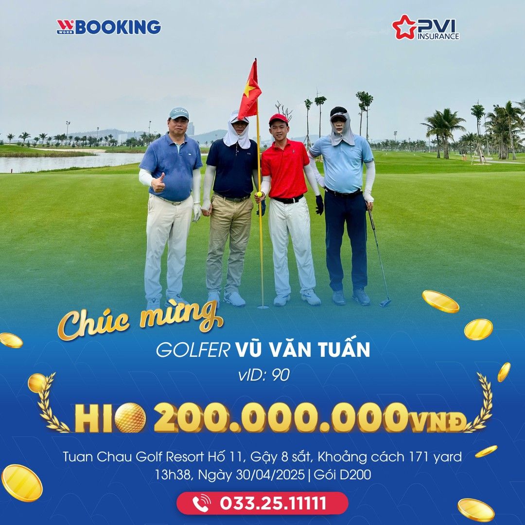 MỪNG KÝ NIỆM 50 THỐNG NHẤT ĐẤT NƯỚC - HOLE IN ONE SIÊU VIỆT TẠI TUẦN CHÂU GOLF