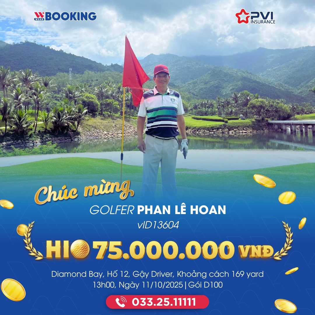CHÚC MỪNG GOLFER PHAN LÊ HOAN – CHỦ NHÂN CÚ HIO ẤN TƯỢNG TẠI DIAMOND BAY GOLF