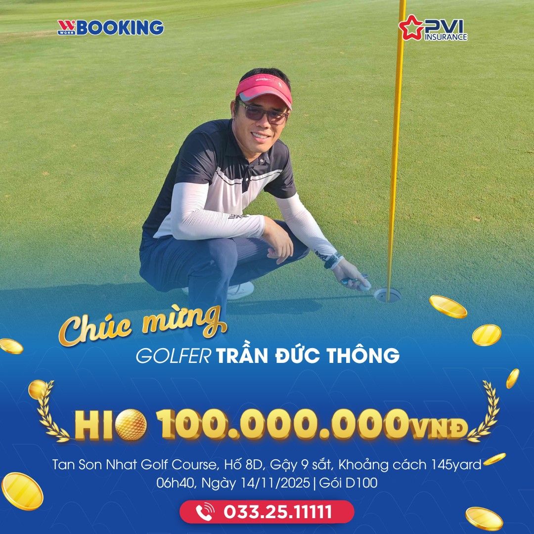 CHÚC MỪNG GOLFER TRẦN ĐỨC THÔNG – KHỞI ĐẦU NGÀY MỚI BẰNG CÚ HIO RỰC RỠ TẠI TÂN SƠN NHẤT