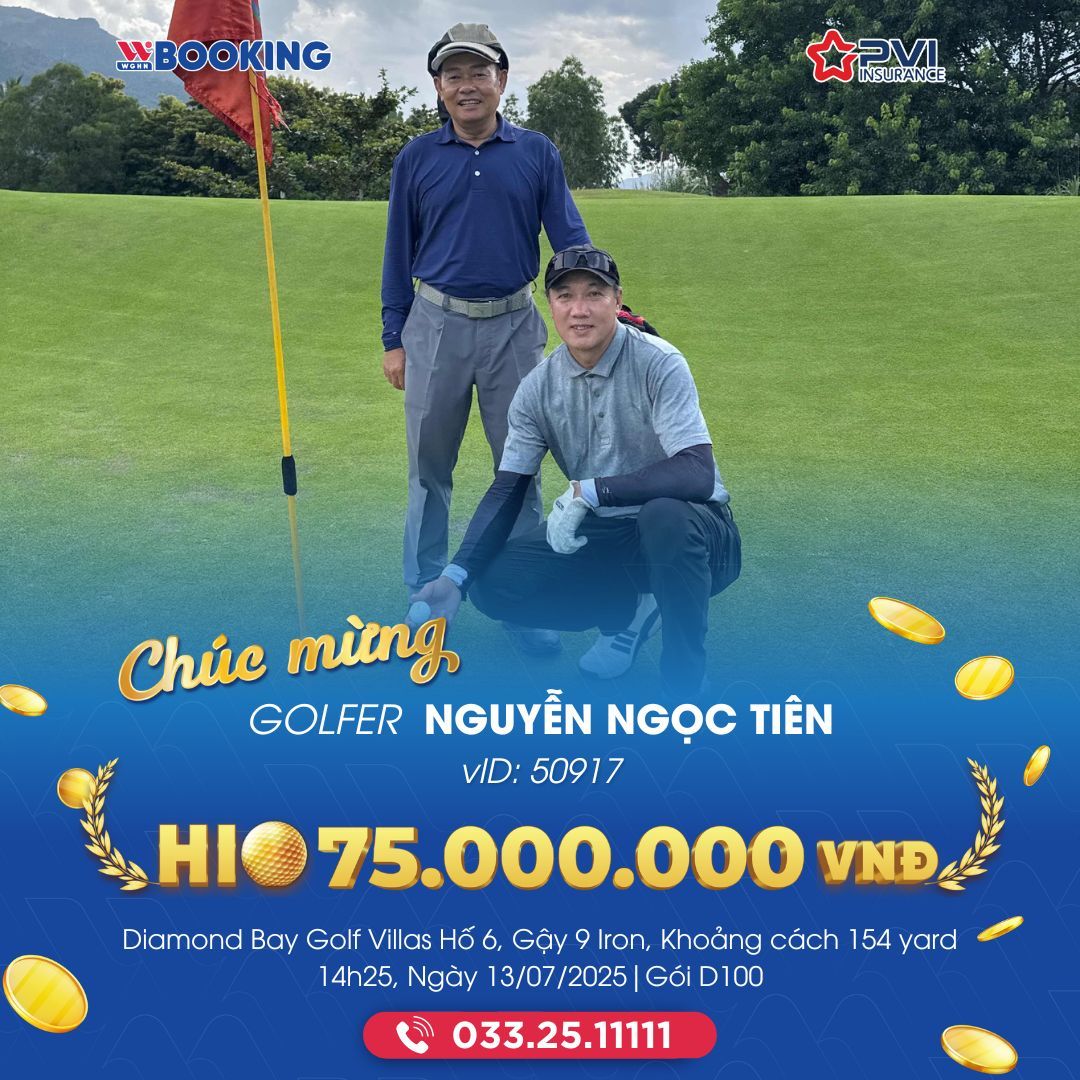 CHÚC MỪNG HOLE-IN-ONE GOLFER NGUYỄN NGỌC TIÊN
