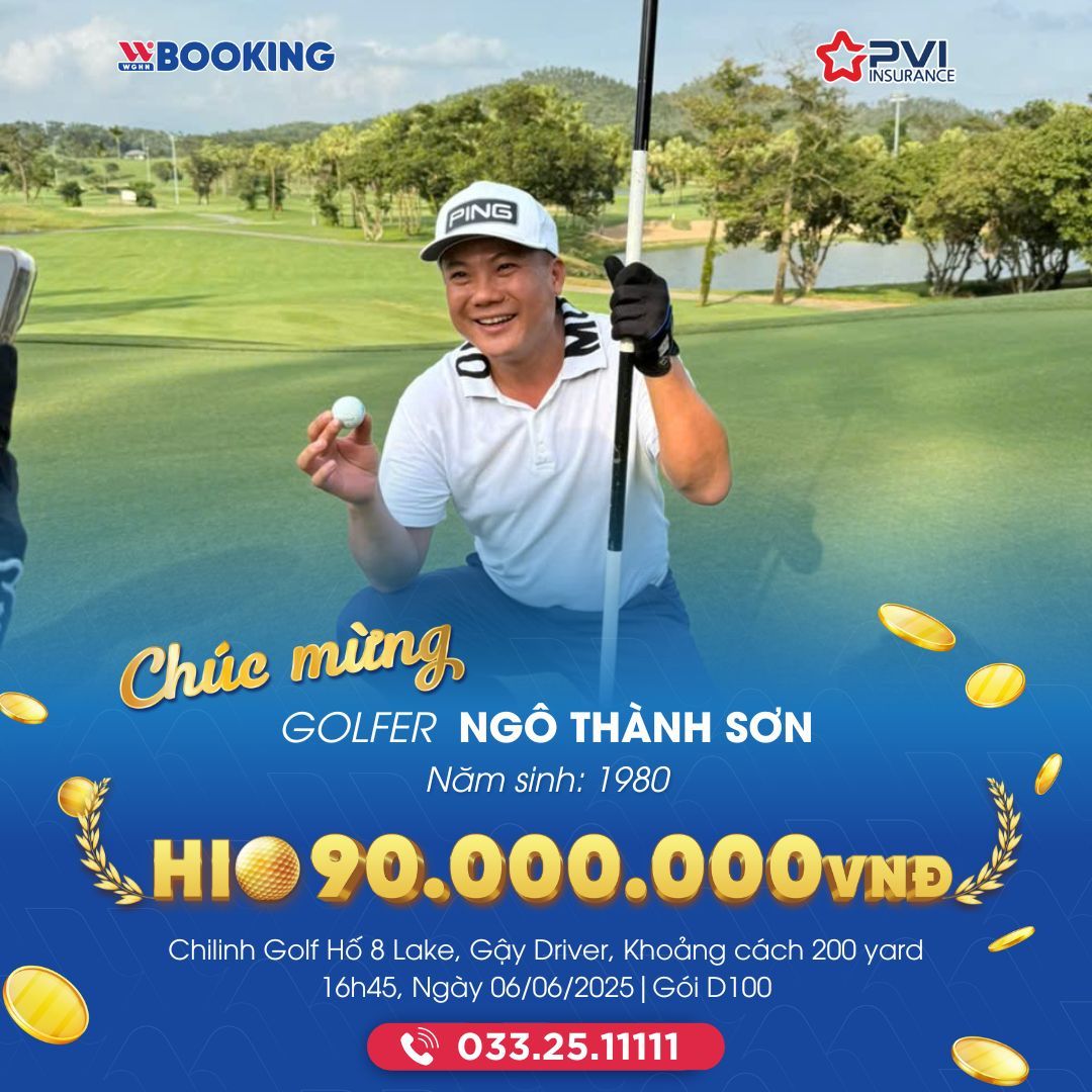 CHÚC MỪNG HOLE IN ONE – GOLFER NGÔ THÀNH SƠN TẠI SÂN CHÍ LINH