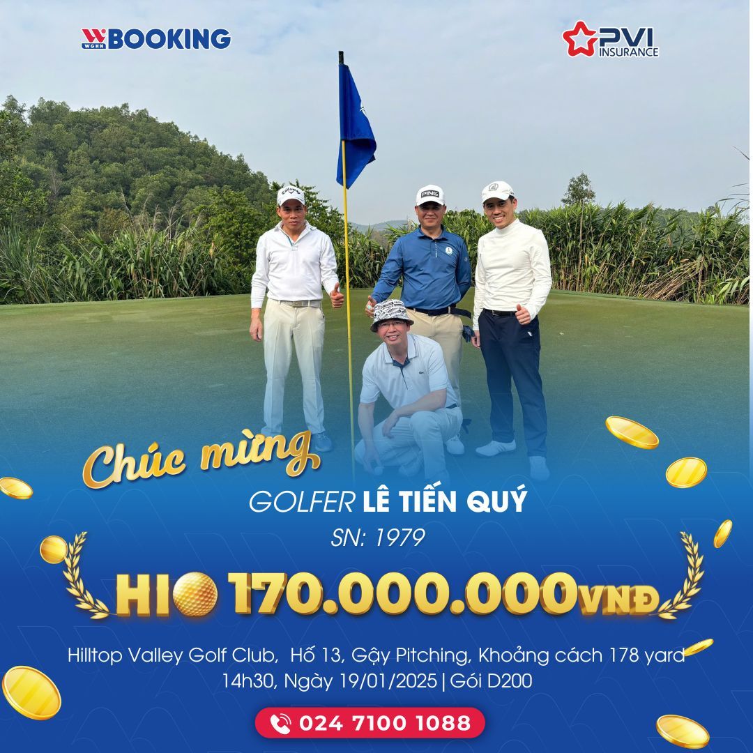 HOLE-IN-ONE TRĂM TRIỆU NƠI VÙNG NÚI CAO HILLTOP VALLEY GOLF CLUB CỦA GOLFER LÊ TIẾN QUÝ
